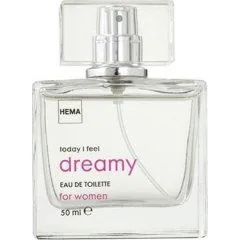 Today I Feel Dreamy