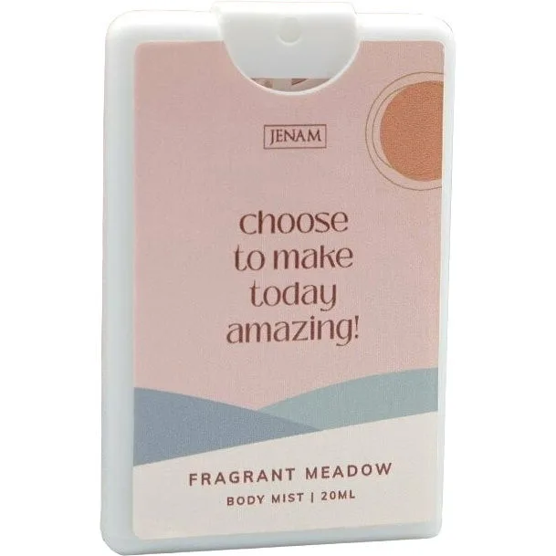 Choose to Make Today Amazing!: Fragrant Meadow