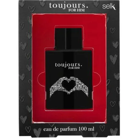 Toujours. for Him