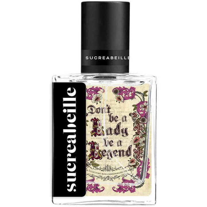 Don't be a Lady be a Legend Sucreabeille Perfume Oil